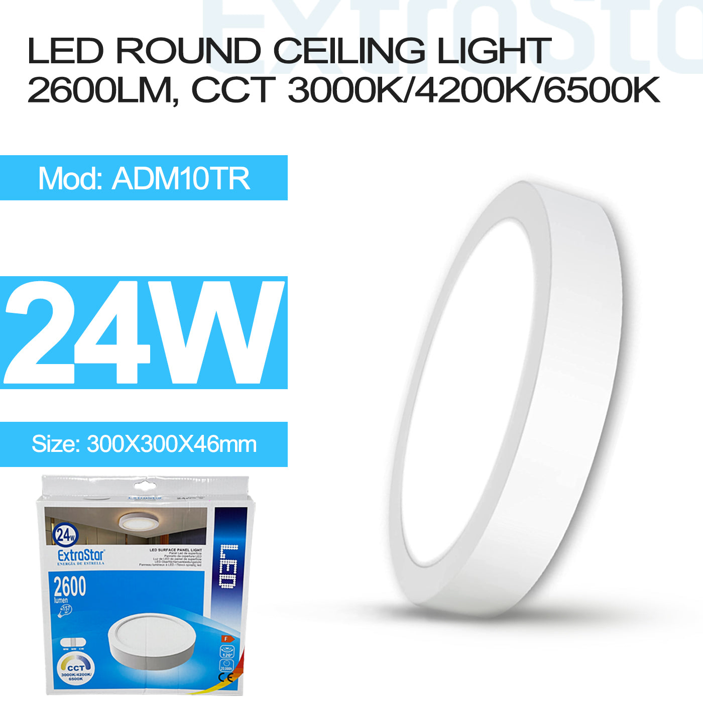 ExtraStar 24W LED Round Ceiling Light 2600lm, 300mm diameter, CCT 3000K/4200K/6500K, Model: ADM10TR