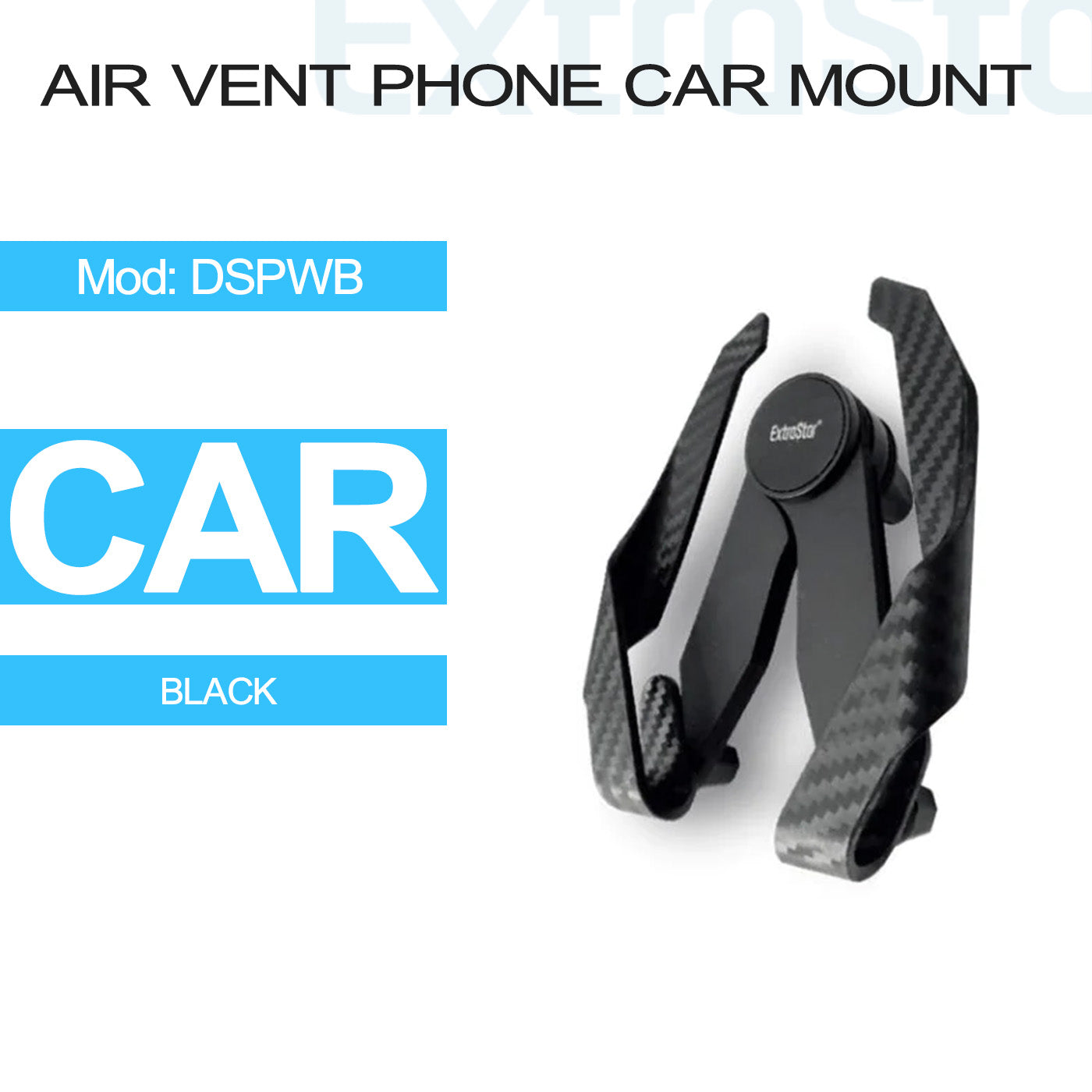 ExtraStar Air Vent Phone Car Mount, Model: DSPWB